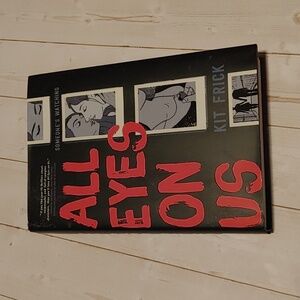 All Eyes On Us Teen Young Adult Fiction Book By Kit Frick